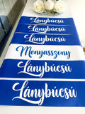 Egyedi feliratos vállszalag lánybúcsúra